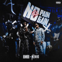 No Pain No Gain, Himra & Ninho - DANS LE DOS