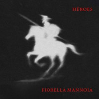 Fiorella Mannoia - Héroes