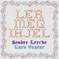 Lars Vaular & Sondre Lerche - Ler meg ihjel